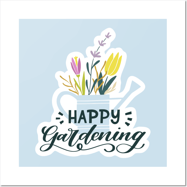 Happy Gardening Wall Art by JunkyDotCom